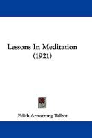 Lessons In Meditation... 1104778661 Book Cover