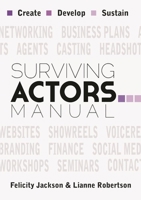 Surviving Actors Manual 1848424159 Book Cover