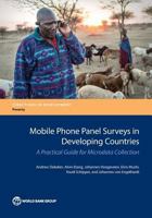 Mobile Phone Panel Surveys in Developing Countries: A Practical Guide for Microdata Collection 1464809046 Book Cover