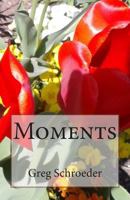 Moments 1499202318 Book Cover