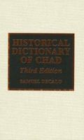Historical Dictionary of Chad 0810832534 Book Cover