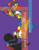 "Welcome to the World, Baby!" B0DSSDMJP2 Book Cover