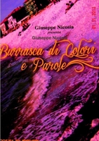 BURRASCA DI COLORI E PAROLE Raccolta di Poesie 1291392696 Book Cover