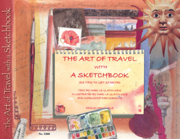 The Art of Travel with A Sketchbook 157421618X Book Cover