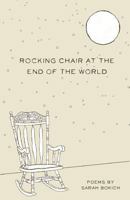 Rocking Chair at the End of the World 1635341752 Book Cover