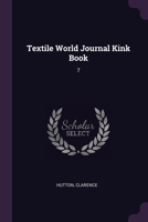 Textile World Journal Kink Book: 7 1379210887 Book Cover