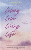 Loving Love Living Life A Modern Love Story Told in Poems 9375434427 Book Cover