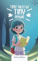Tiny Tales by Tiny author B0F4X722TV Book Cover