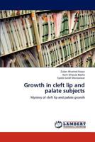 Growth in Cleft Lip and Palate Subjects 3659179906 Book Cover