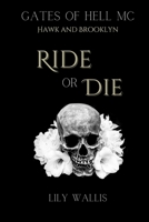 Ride or Die: Gates of Hell MC 1071063782 Book Cover