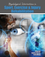 Psychological Interventions in Sport, Exercise and Injury Rehabilitation 1465268952 Book Cover