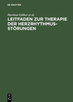 Leitfaden Zur Therapie Der Herzrhythmusstorungen 311016213X Book Cover