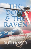 The Dove and The Raven 1478285370 Book Cover