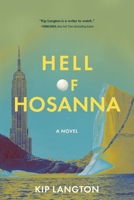 Hell of Hosanna 1646637429 Book Cover