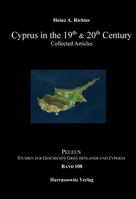 Cyprus in the 19th & 20th Century: Collected Articles 3447116293 Book Cover