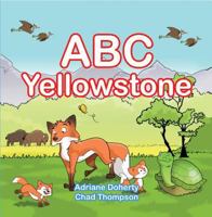 ABC Yellowstone 1947141082 Book Cover