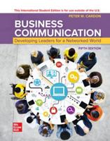 Business Communication: Developing Leaders for a Networked World 0073403288 Book Cover