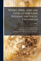 Werke. Hrsg. von der Gesellschaft der Wissenschaften zu Göttingen (German Edition) 1025191587 Book Cover