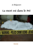 La mort est dans le Pré (French Edition) 2414591315 Book Cover
