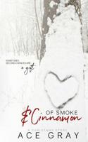 Of Smoke & Cinnamon: A Christmas Story 1981491651 Book Cover