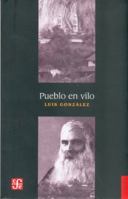 Pueblo en vilo: Microhistoria de San José de Gracia 9681656334 Book Cover