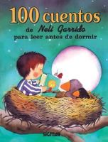 100 Cuentos - Para Ler Antes de Dormir de Neli Garrido 9501110265 Book Cover