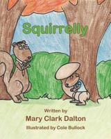 Squirrelly 1097308618 Book Cover