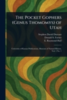 The Pocket Gophers (Genus Thomomys) of Utah 1023348357 Book Cover