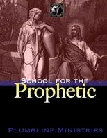 Basic Training in the Prophetic 1105997642 Book Cover