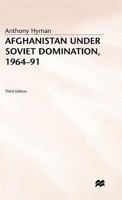 Afghanistan Under Soviet Domination, 1964-83 0333492919 Book Cover