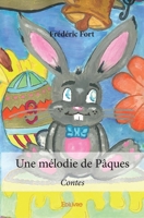 Une mélodie de Pâques (French Edition) 2414061677 Book Cover