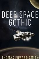 Deep Space Gothic (Small print) 0244010153 Book Cover