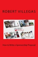 How to Write a Sponsorship Proposal 151718164X Book Cover