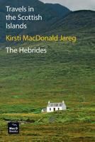 Travels in the Scottish Islands. The Hebrides 8269040401 Book Cover