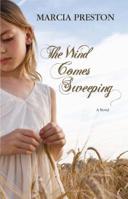 The Wind Comes Sweeping 0778326306 Book Cover