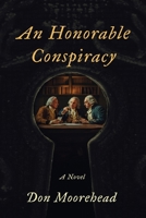 Honorable Conspiracy 1964007356 Book Cover