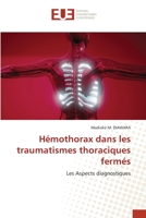 Hémothorax dans les traumatismes thoraciques fermés: Les Aspects diagnostiques 6203440019 Book Cover