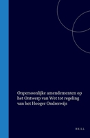 Onpersoonlijke amendementen op het Ontwerp van Wet tot regeling van het Hooger Onderwijs (Dutch Edition) 9004562281 Book Cover