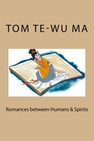Romances between Humans & Spirits 1523862017 Book Cover