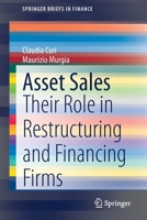 Asset Sales : Their Role in Restructuring and Financing Firms 3030495728 Book Cover