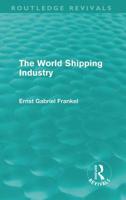 The World Shipping Industry 041561337X Book Cover