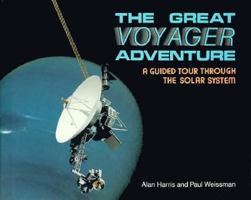 The Great Voyager Adventure: A Guided Tour Through the Solar System 0671725394 Book Cover