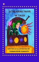A Treasure Trove of Tales 9356216150 Book Cover