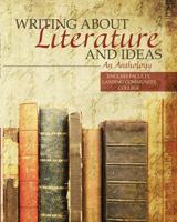 Writing about Literature and Ideas: An Anthology 1465206655 Book Cover
