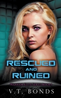 Rescued and Ruined B09PZLZ1WF Book Cover