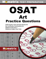 OSAT Art Practice Questions: CEOE Practice Tests and Exam Review for the Certification Examinations for Oklahoma Educators / Oklahoma Subject Area Tests 1516711114 Book Cover