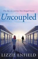 Uncoupled 0755377907 Book Cover
