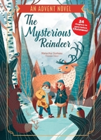 The Mysterious Reindeer: An Advent Novel B0G5ZDVBGV Book Cover