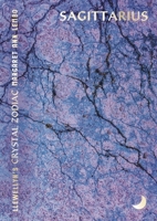 Llewellyn's Crystal Zodiac Sagittarius 0738782599 Book Cover