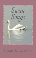 Swan Songs 1477692584 Book Cover